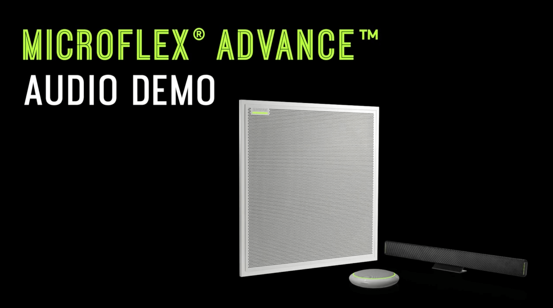 Shure Microflex® Advance™ Array Microphones - Audio Demonstration