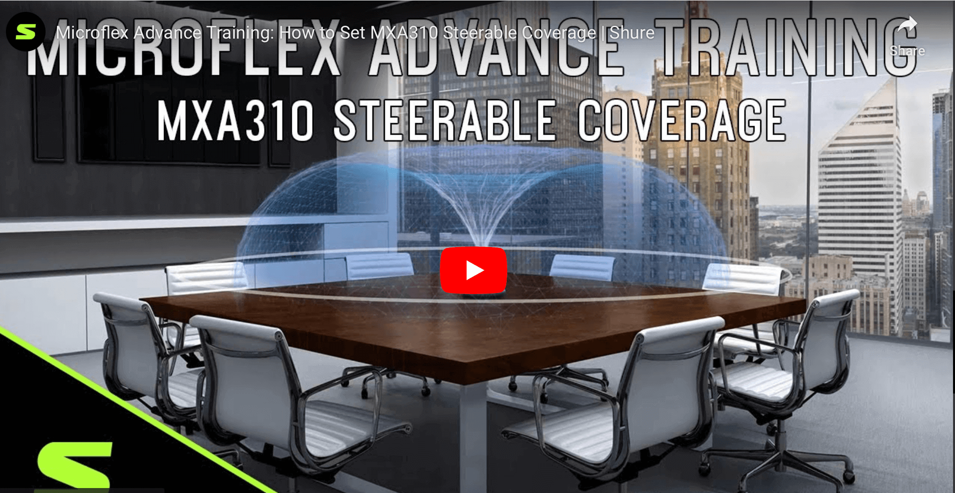 Microflex Advance Training: How to Set MXA310 Steerable Coverage | Shure